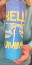Load image into Gallery viewer, Hello Summer w/sunglasses & pineapple 20 oz skinny tumbler or koozie