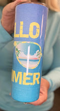 Load image into Gallery viewer, Hello Summer w/sunglasses & pineapple 20 oz skinny tumbler or koozie
