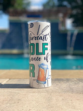 Load image into Gallery viewer, Weekend Forecast Golf with a chance of beer skinny tumbler or koozie