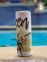 Load image into Gallery viewer, Queen Bee 20 oz skinny tumbler or skinny can or bottle koozie
